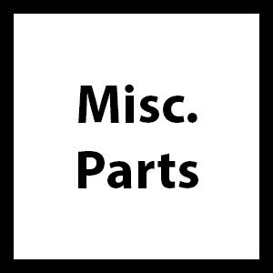 Miscellaneous Parts